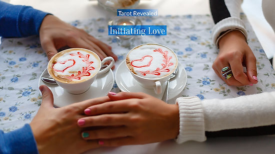 Tarot Revealed: Initiating Love